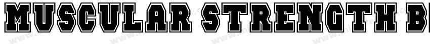 MUSCULAR STRENGTH Bold字体转换